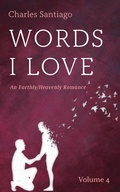 Cover: Words I Love, Volume 4 - Wipf and Stock Publishers