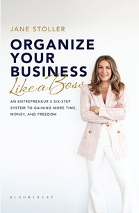 Abbildung von: Organize Your Business Like a Boss - Bloomsbury Academic