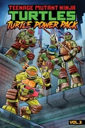 Cover: Teenage Mutant Ninja Turtles: Turtle Power Pack, Vol. 3 - Idea & Design Works