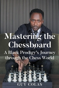 Abbildung von: Mastering the Chessboard - Newman Springs Publishing, Inc.