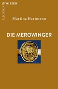 Bild: Die Merowinger - C.H.BECK