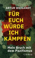 Abbildung von: Für euch würde ich kämpfen - C.H.BECK