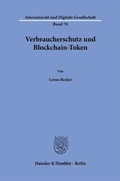 Cover: Verbraucherschutz und Blockchain-Token - Duncker & Humblot
