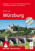 Cover: ROTHER Wanderf&uuml;hrer Rund um W&uuml;rzburg - Rother Bergverlag