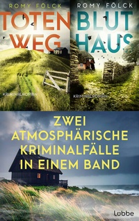 Abbildung von: Totenweg & Bluthaus - Zwei atmosphärische Kriminalfälle in einem Band - Lübbe