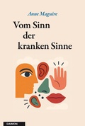 Bild: Vom Sinn der kranken Sinne - Daimon