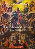 Cover: &Uuml;ber Leben und Literatur - Gans Verlag