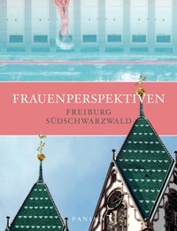 Abbildung von: Frauenperspektiven Freiburg | Südschwarzwald - Panima