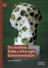 Abbildung von: The Aesthetic Politics of Far-right Environmentalism - Palgrave Macmillan