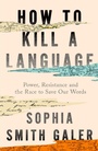 Cover: How to Kill a Language - William Collins