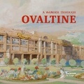 Cover: A Wander Through Ovaltine - Dacorum Heritage Trust Ltd