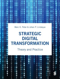 Enlarge image Cover: Strategic Digital Transformation - SAGE Publications Ltd
