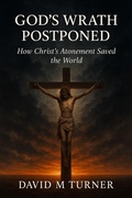 Cover: God's Wrath Postponed - Lulu.com