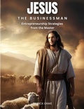 Abbildung von: Jesus the Businessman - Lulu.com