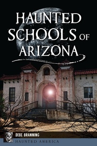 Bild: Haunted Schools of Arizona - The History Press