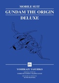 Cover: Mobile Suit Gundam: THE ORIGIN Deluxe 4 - Vertical Inc.