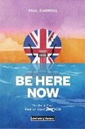 Cover: BE HERE NOW - DreamEngine Media Ltd