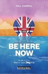 Enlarge image Cover: BE HERE NOW - DreamEngine Media Ltd