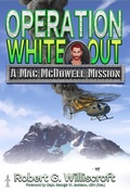 Cover: Operation White Out: A Mac McDowell Mission (The Mac McDowell Missions, #4) - Starman Press