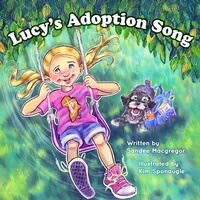 Enlarge image Cover: Lucy's Adoption Song - Castle Quay Books