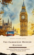 Cover: The Cambridge Modern History - Zenith Golden Quill