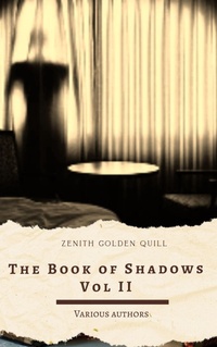 Enlarge image Cover: The Book of Shadows Vol II - Zenith Golden Quill