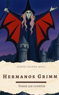 Cover: Todos los Cuentos de los Hermanos Grimm - Zenith Golden Quill