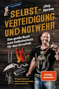 Abbildung von: Selbstverteidigung und Notwehr - Eulogia Verlag