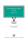 Cover: Los diarios de Ad&aacute;n y Eva - UNAM, Direcci&oacute;n General de Publicaciones y Fomento Editorial