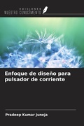Cover: Enfoque de dise&ntilde;o para pulsador de corriente - Ediciones Nuestro Conocimiento