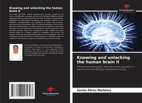 Abbildung von: Knowing and unlocking the human brain II - Our Knowledge Publishing