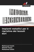 Cover: Impianti metallici per il ripristino dei tessuti duri - Edizioni Sapienza