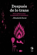 Cover: Despu&eacute;s de lo trans - La Caja Books