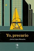 Cover: Yo, precario - La Caja Books
