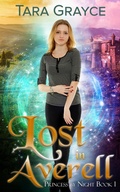 Cover: Lost in Averell (Princess by Night, #1) - Sword & Cross Publishing