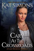 Cover: Cary at the Crossroads (Cary Redmond Short Stories, #20) - T&d Publishing