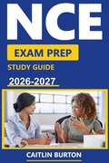 Cover: NCE Exam Prep Study Guide 2026-2027 - Caitlin Burton