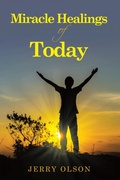 Cover: Miracle Healings of Today - WestBow Press