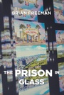 Cover: The PRISON in Glass - Hawes & Jenkins Publishing, Inc.