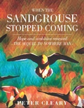 Cover: When the Sandgrouse Stopped Coming - Peter Cleary Books