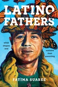 Cover: Latino Fathers - NYU Press