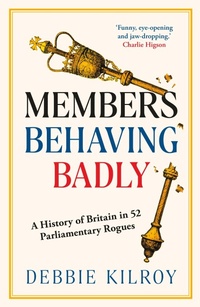 Enlarge image Cover: Members Behaving Badly - Elliott & Thompson Limited