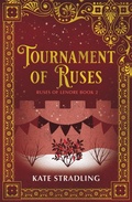 Cover: Tournament of Ruses (Ruses of Lenore, #2) - Eulalia Skye Press