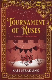 Enlarge image Cover: Tournament of Ruses (Ruses of Lenore, #2) - Eulalia Skye Press