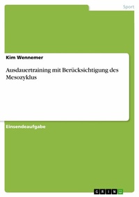 Abbildung von: Ausdauertraining mit Berücksichtigung des Mesozyklus - GRIN Verlag