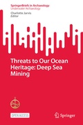 Cover: Threats to Our Ocean Heritage: Deep Sea Mining - Springer