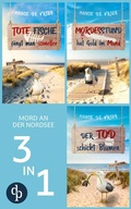 Cover: Tote Fische f&auml;ngt man schneller, Mordesstund hat Gold im Mund & Der Tod schickt Blumen - dp DIGITAL PUBLISHERS GmbH