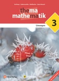 Cover: Thema Mathematik 3. Lehrplan 2023. L&ouml;sungen - VERITAS Verlags- und Handelsgesellschaft m.b.H.