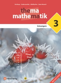 Abbildung von: Thema Mathematik 3. Lehrplan 2023. Lösungen - VERITAS Linz