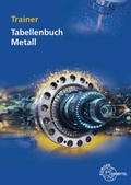 Cover: Trainer Tabellenbuch Metall - Europa-Lehrmittel
